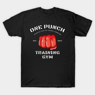 One punch, Training gym! T-Shirt